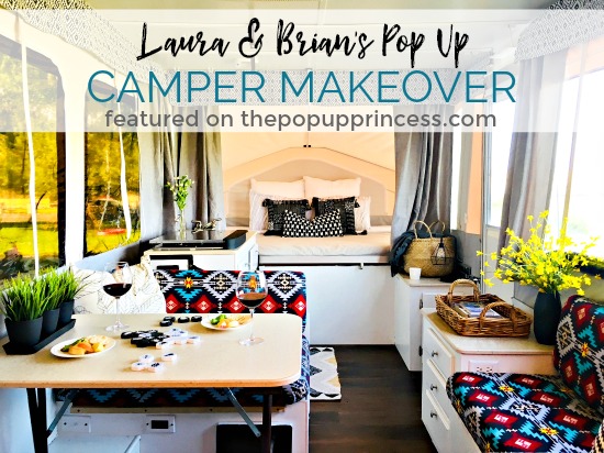 Laura Brian S Pop Up Camper Makeover The Pop Up Princess
